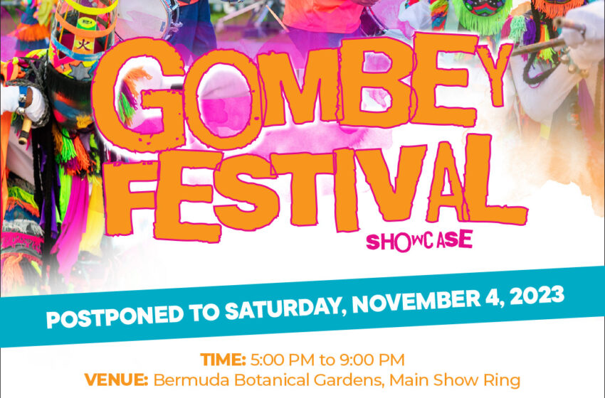  Gombey Festival Postponded until 4 November